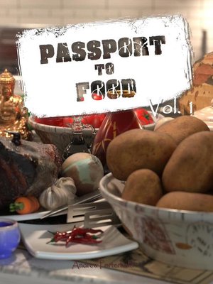 cover image of Passport to Food Volume 1